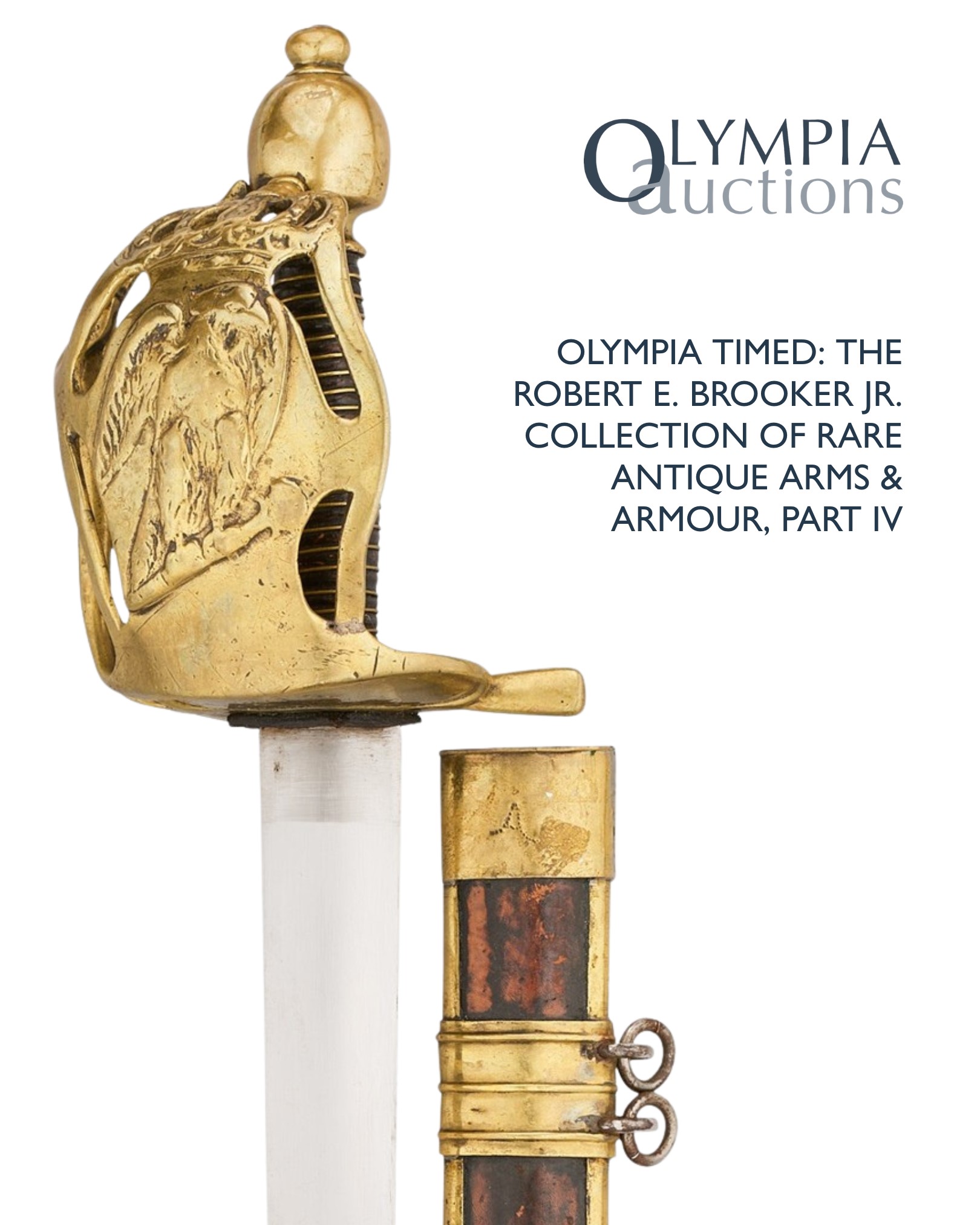 Olympia Timed: The Robert E. Brooker Jr. Collection of Rare Antique Military Arms, Part IV